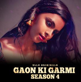 Gaon Ki Garmi Season 4 Part 1 2023 Ullu Web Series Download 480p 720p 1080p Mp4Moviez Filmyzilla